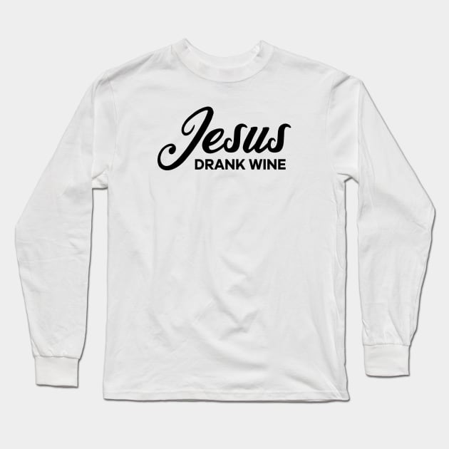 Jesus Christ Wine Long Sleeve T-Shirt by thelamboy